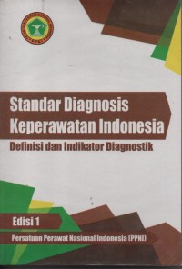 Standar Diagnosis Keperawatan Indonesia