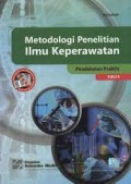 Metodologi Penelitian Ilmu Keperawatan: Pendekatan Praktis