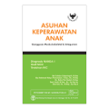 Asuhan Keperawatan Anak : Gangguan Muskuloskeletal & Integumen
